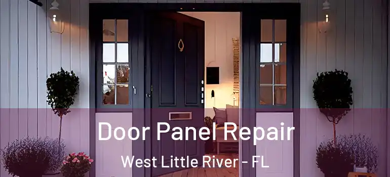  Door Panel Repair West Little River - FL