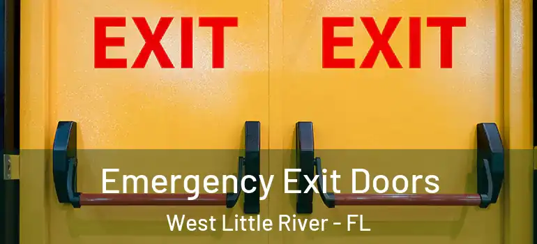 Emergency Exit Doors West Little River - FL