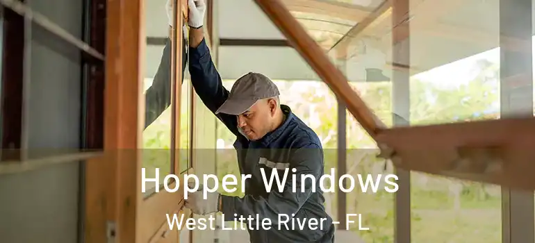  Hopper Windows West Little River - FL
