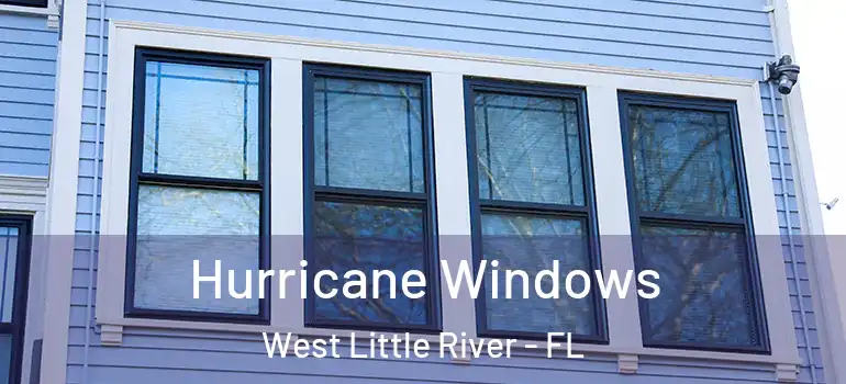  Hurricane Windows West Little River - FL