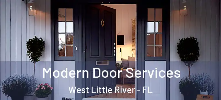  Modern Door Services West Little River - FL